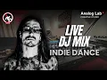 Lagu [Dj Mix] Indie Dance with Mokhsa ! Freshly arrived from Spain 🇪🇸 Are you ready ? Join us later