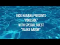 Promo Video- Rick Habana "Poolside" ft. Blake Aaron