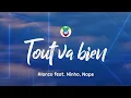 Alonzo - Tout va bien (Paroles/Lyrics) feat. Ninho & Naps