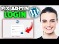 WP Admin Login Not Working how to fix 2026
