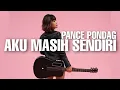 TAMI AULIA | PANCE PONDAAG - AKU MASIH SENDIRI