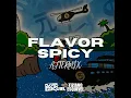 FLAVOR SPICY (feat. David Ezequiel)