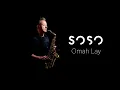 Lagu Soso | Omah Lay | Brendan Ross Afrobeats Saxophone Cover