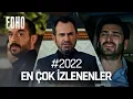 Download Lagu 2022 Yılının En Çok İzlenenleri | Eşkıya Dünyaya Hükümdar OImaz