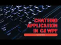 Chatting application in C WPF Part-1