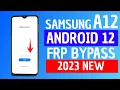 FRP Bypass Samsung A12 Without PC Android 12 Last Update 2022