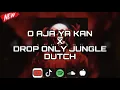 Download Lagu VIRAL TIKTOK? Dj o aja ya kan - Younglex X drop only jungle dutch‼️