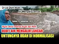 Download Lagu DEBIT AIR MENGALIR LANCAR ! UNTUNGNYA UDAH DI NORMALISASI