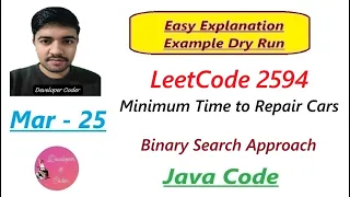 Minimum Time to Repair Cars LeetCode 2594 Binary Search Java Code Developer Coder