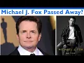 Is Michael J Fox Dead The Truth Behind the Death Hoax Rumors