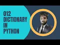 How to program using Python 012 - Dictionary in Python