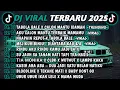 Download Lagu DJ TIKTOK TERBARU 2025-🎵DJ TABOLA BALE X CALON MANTU IDAMAN🎵DJ NGAPAIN REPOT X TABOLABALE FULL ALBUM
