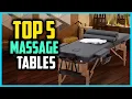 Top 5 Best Portable Folding Massage Tables in 2025 Reviews