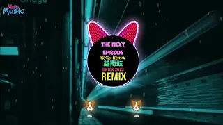 the next episode haozi remix tiktok full tiktok 2566