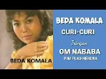 Download Lagu BEDA KOMALA. -  CURI CURI