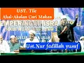 Download Lagu KH.Nurfadullah Yusuf | Ust. Tile Akal-Akalan cari makan full lucu | masjid Villa Dayeuh bogor