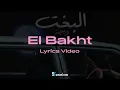 Wegz - ElBakht (Lyrics Video) | ويجز - البخت (كاملة بالكلمات)