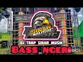 Download Lagu DJ_TRAP SINAR MUSIC_BASS NGUG_DERR