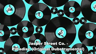 jasper street co paradise original dubstrumental 