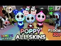 Download Lagu ALL POPPY SKINS DYLE RUN (FLOOR 30+) | Dandy's World