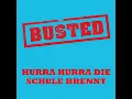 Hurra hurra, die Schule brennt!