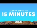 Download Lagu Sabrina Carpenter – 15 Minutes (Lyrics)