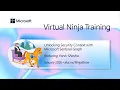 Unlocking Security Context with Microsoft Sentinel Graph