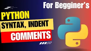 Python Syntax indentation and comments - Learn Python Programming Step by Step examhacker