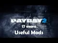More useful mods for payday 2