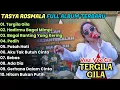 Download Lagu Tergila Gila - Hadirmu Bagai Mimpi - Bagai Ranting Yang Kering - Tasya Rosmala Full Album Terbaru