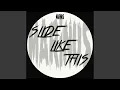 Download Lagu Slide Like This