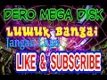 Dero Luwuk Banggai Mega Disk 2018