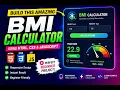 BMI Calculator Using HTML CSS JavaScript Beginner JavaScript Project with Source Code
