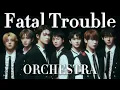 ENHYPEN Fatal Trouble [Orchestra + Vocal Version]
