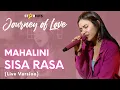 Download Lagu MAHALINI - SISA RASA (LIVE AT JOURNEY OF LOVE)