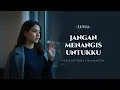 Lagu Jangan Menangis Untukku – Luvia | Pop Slow Rock Version by MusicaiPlay (Lirik Video)