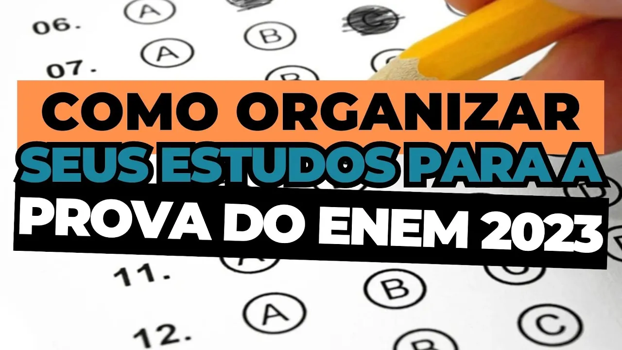 Como organizar seus estudos para a prova do ENEM 2023
