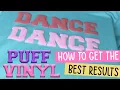 How to Use Puff Vinyl with Cricut Best Heat Press Settings