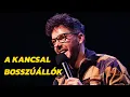 Download Lagu Török Ádám: A KANCSAL BOSSZÚÁLLÓK - Showder Klub