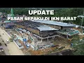 Kabar IKN! Update Pasar Sepaku Di IKN Barat