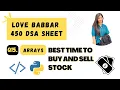 121 Best Time to Buy and Sell Stock Love Babbar 450 DSA Q 15 Python DSA Saummya Singh