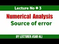 Round off Error in Numerical Method lecturer asad ali