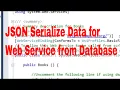 JSON Serialize Data for Web Service from Database