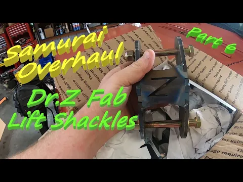 Download MP3 Samurai Overhaul Part 6 - Dr.Z Fab Lift Shackles - Getting The Ride Height Just Right! - DIY