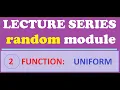uniform python random module Series part-2 hindi-Eng