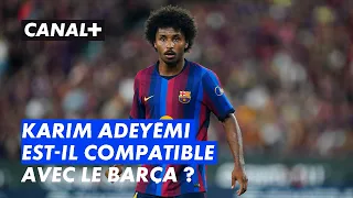 Karim Adeyemi est-il Barça-Compatible ? | J-1