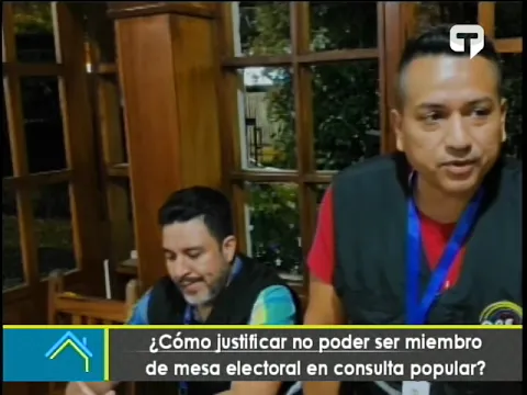 ¿Cómo justificar no poder ser miembro de mesa electoral en consulta popular?