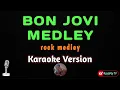 Download Lagu Bon jovi rock medley (karaoke version) 🎶🎵