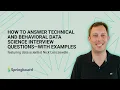 How to Answer Technical and Behavioral Data Science Interview Questions With Examples