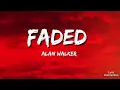 ALAN WALKER – FADED ( LYRICS) 